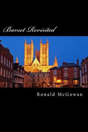 Barset Revisited de Ronald McGowan