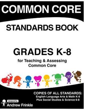 Common Core Standards Book de Andrew Frinkle