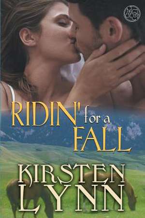 Ridin' for a Fall de Kirsten Lynn