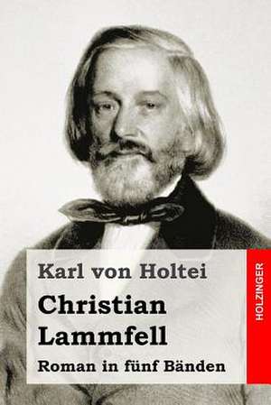 Christian Lammfell de Karl Von Holtei