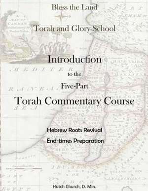 Torah Commentary Course de Hutch Church