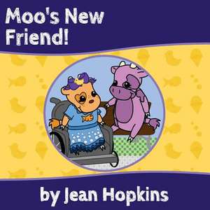 Moo's New Friend! de Jean Hopkins