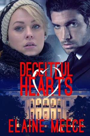 Deceitful Hearts de Elaine Meece