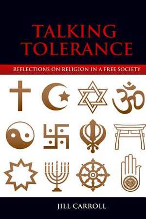 Talking Tolerance de B. Jill Carroll