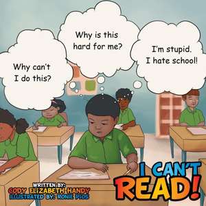 I Can't Read! de Cody Elizabeth Handy
