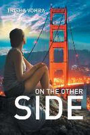 On the Other Side de Trisha Vohra
