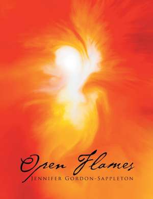 Open Flames de Jennifer Gordon-Sappleton