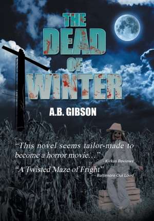 The Dead of Winter de A. B. Gibson