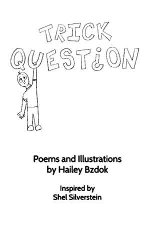 Trick Question de Hailey Bzdok