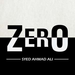 Zero de Syed Ahmad Ali
