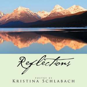 Reflections de Kristina Schlabach