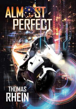 Almost Perfect de Thomas Rhein