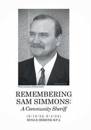 Remembering Sam Simmons de M. P. A. MONA R. SIMMONS