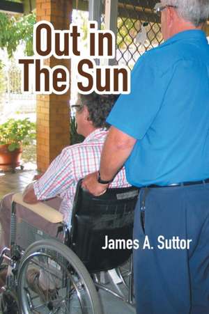 Out in the Sun de James Suttor