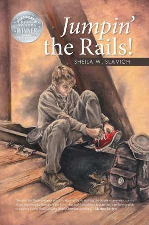 Jumpin' the Rails! de Sheila W. Slavich