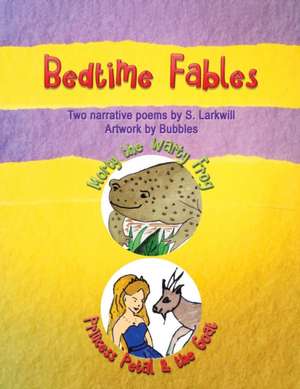 Bedtime Fables de S. Larkwill