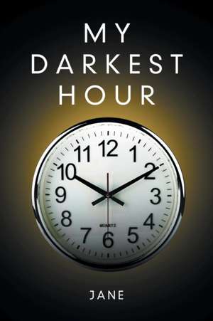 My Darkest Hour de Jane