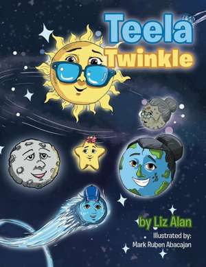 Teela Twinkle de Liz Alan