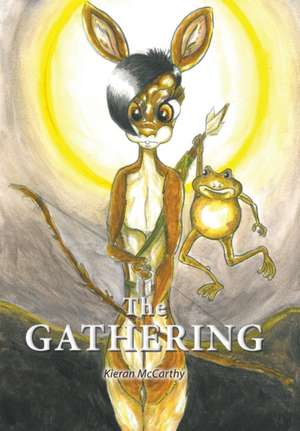 The Gathering de Kieran Mccarthy