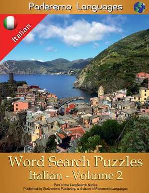 Parleremo Languages Word Search Puzzles Italian - Volume 2 de Erik Zidowecki