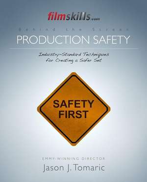 Filmskills Production Safety de Jason J. Tomaric