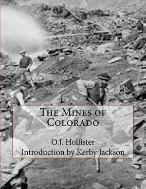 The Mines of Colorado de O. J. Hollister