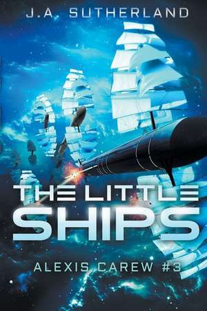 The Little Ships de J. a. Sutherland