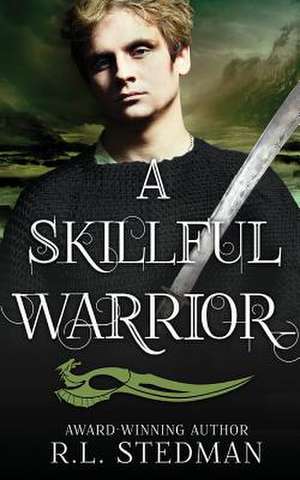 A Skillful Warrior de R. L. Stedman