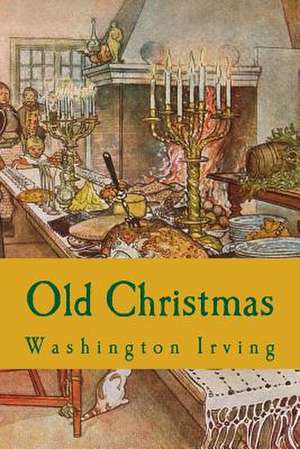 Old Christmas de Washington Irving