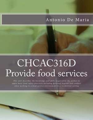 Chcac316d Provide Food Services de MR Antonio R. De Maria