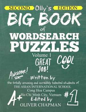 Olly's Big Book of Wordsearch Puzzles - Volume 1 Second Edition de MR Oliver Chapman