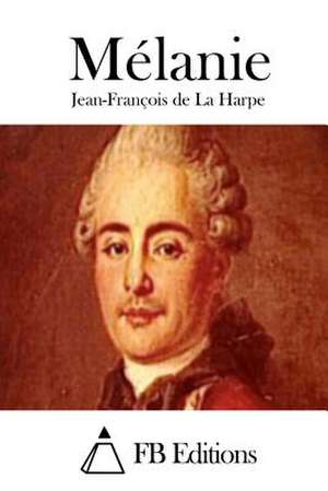 Melanie de Jean-Francois De La Harpe