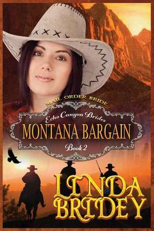 Mail Order Bride - Montana Bargain de Linda Bride