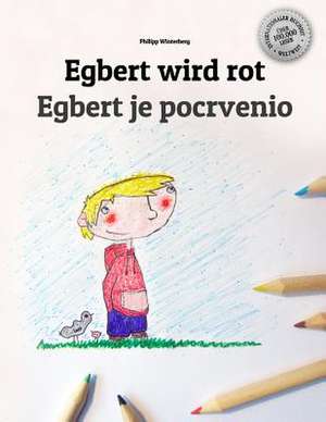 Egbert Wird Rot/Egbert Je Pocrvenio de Philipp Winterberg