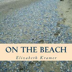 On the Beach de Elizabeth Kramer