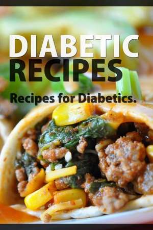 Diabetic Recipes de Mary Ann Templeton