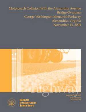 Highway Accident Report de National Transportation Safety Board