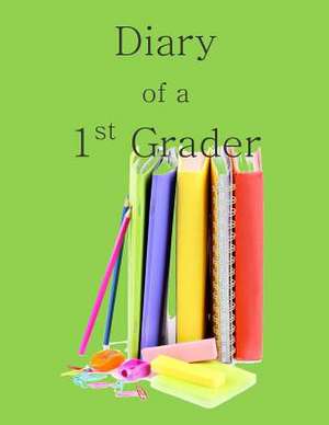 Diary of a 1st Grader de Summer Reading List in All Departments