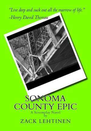 Sonoma County Epic de Zack Lehtinen