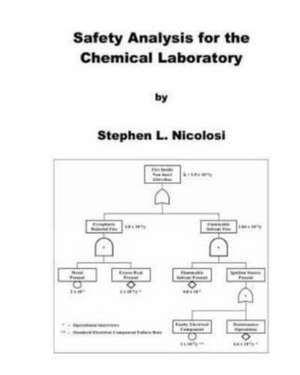 Safety Analysis for the Chemical Laboratory de Stephen L. Nicolosi