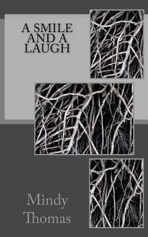 A Smile and a Laugh de Mindy Thomas