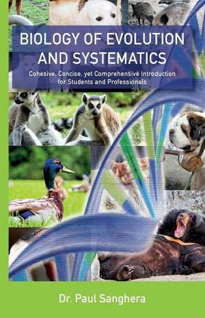 Biology of Evolution and Systematics de Paul Sanghera