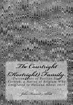 The Courtright (Kortright) Family de John Howard Abbott