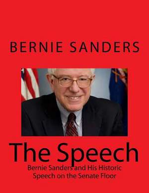 The Speech de Sen Bernie Sanders