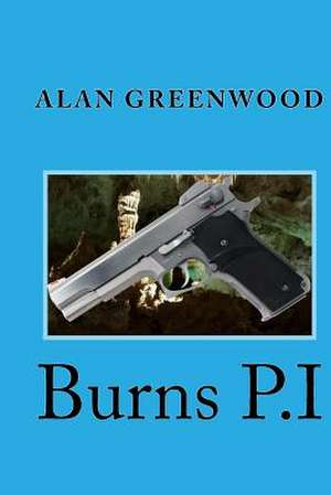 Burns P.I de MR Alan Greenwood