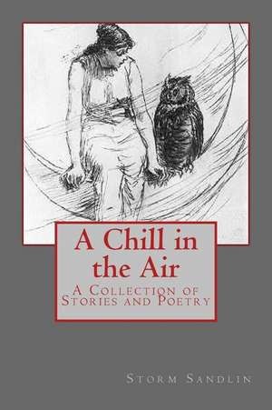 A Chill in the Air de Storm Sandlin