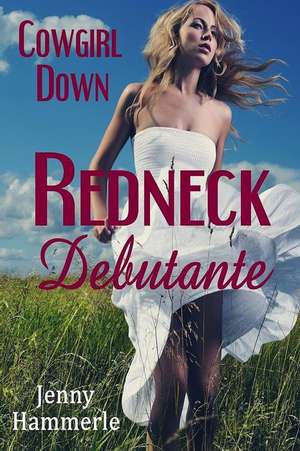 Cowgirl Down de Jenny Hammerle