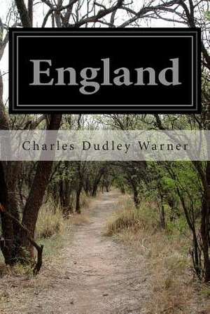 England de Charles Dudley Warner