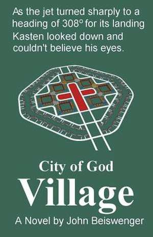 City of God Village de John L. Beiswenger