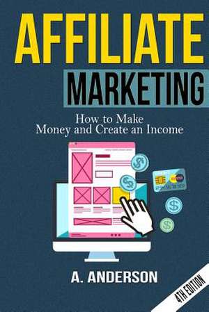 Affiliate Marketing de A. Anderson